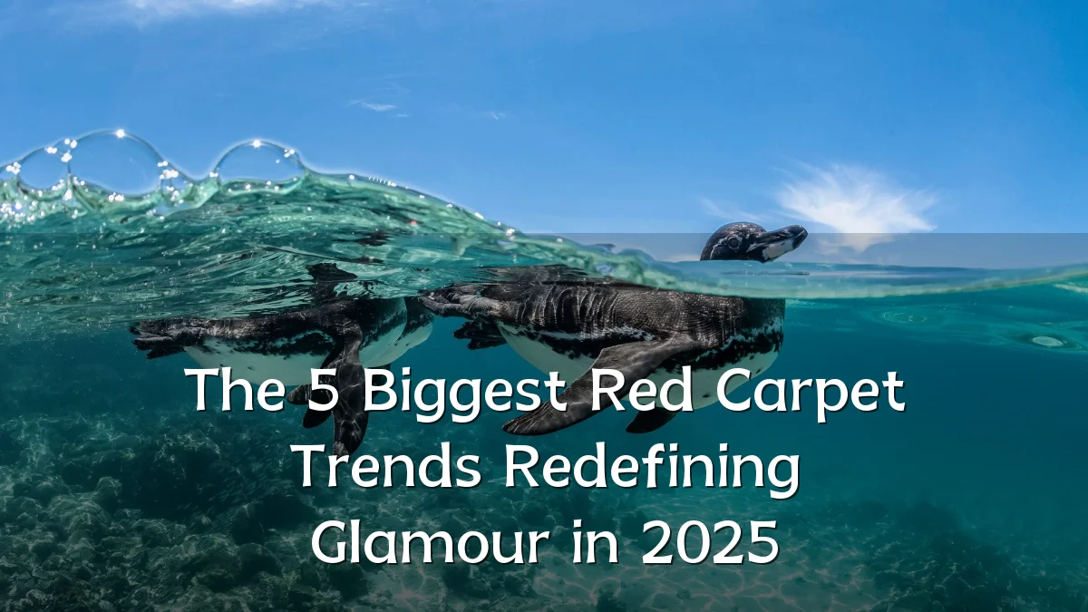 The 5 Biggest Red Carpet Trends Redefining Glamour in 2025